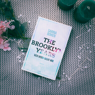 Buchcover zu The Brooklyn Years - Wer wenn nicht wir von Sarina Bowen