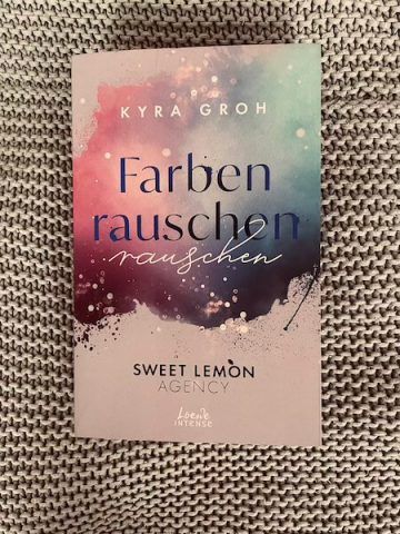 Cover des Buches Farbenrauschen von Kyra Groh